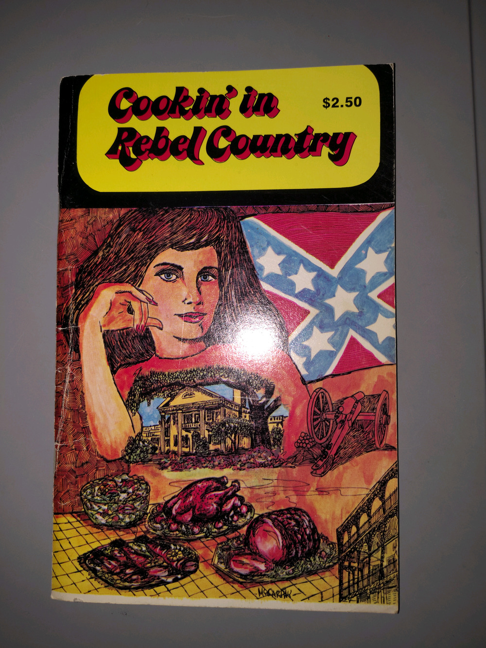 1972 vintage paperback cookbook Cookin' in Rebel Country by Pat McCarthy
